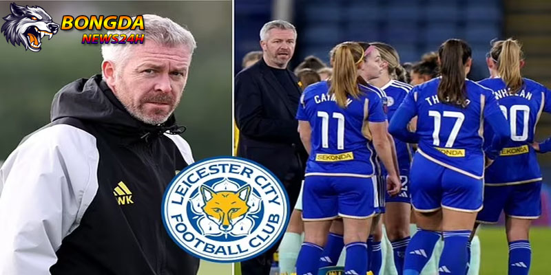 HLV Willie Kirk đã bị đội nữ Leicester City sa thải