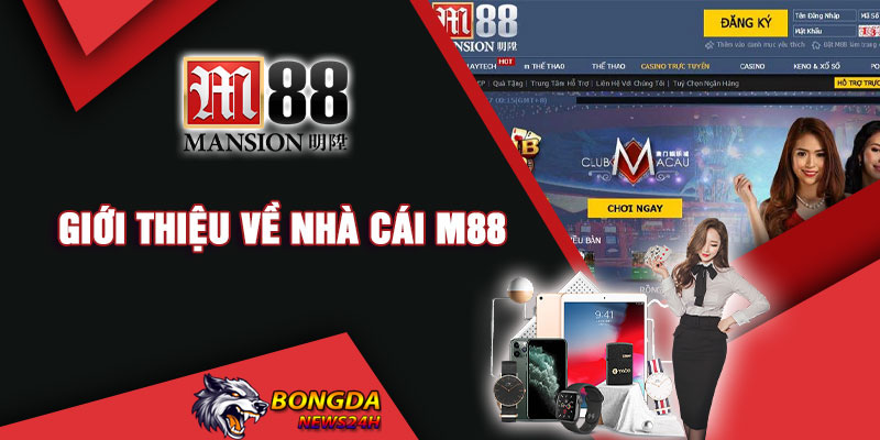 giới thiệu nhà cái m88