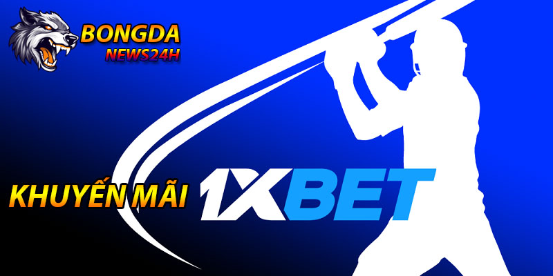 Nhà cái khuyến mãi thành viên mới 150K - 1XBET